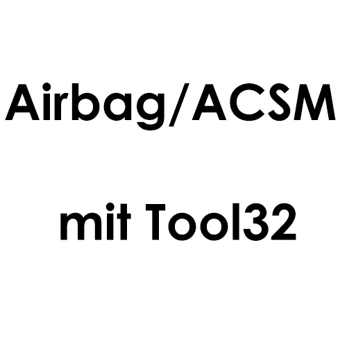Airbag Kreise checken ACSM mit Tool32